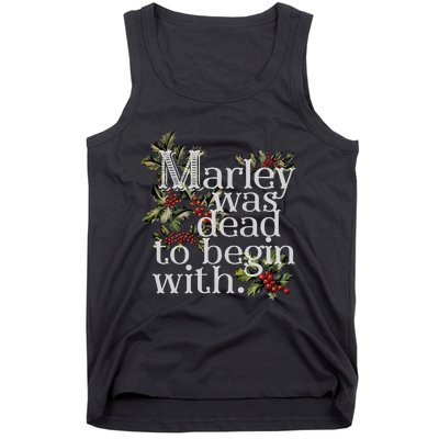 Marley Was Dead To Begin With Funny Novelty Christmas Tank Top