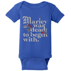 Marley Was Dead To Begin With Baby Bodysuit