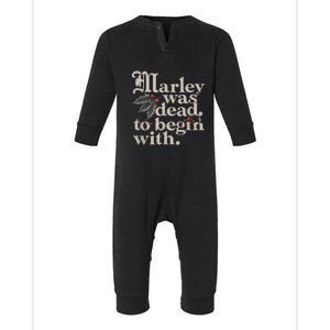 Marley Was Dead To Begin With Funny Quote Infant Fleece One Piece