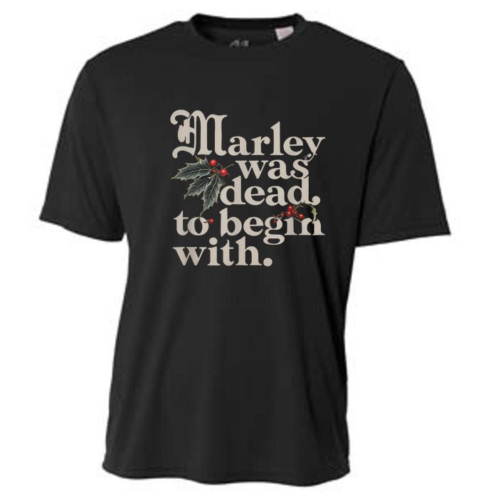 Marley Was Dead To Begin With Funny Quote Cooling Performance Crew T-Shirt