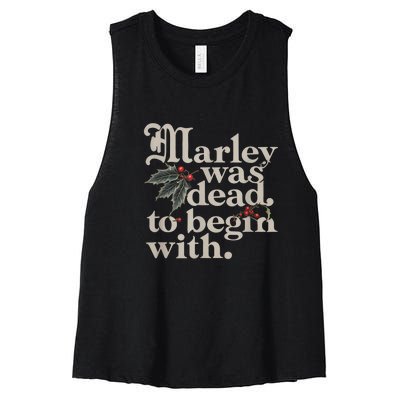 Marley Was Dead To Begin With Funny Quote Women's Racerback Cropped Tank