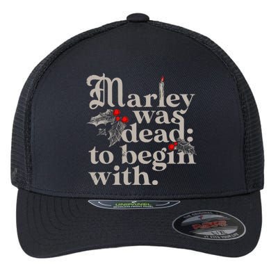 Marley Was Dead To Begin With Flexfit Unipanel Trucker Cap