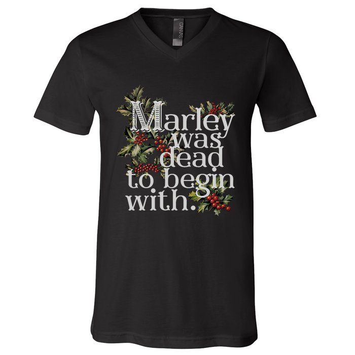 Marley Was Dead To Begin With Funny Novelty Christmas V-Neck T-Shirt