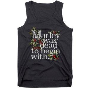 Marley Was Dead To Begin With Funny Novelty Christmas Tank Top