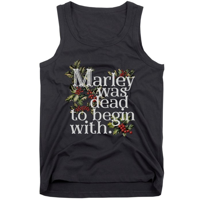 Marley Was Dead To Begin With Funny Novelty Christmas Tank Top