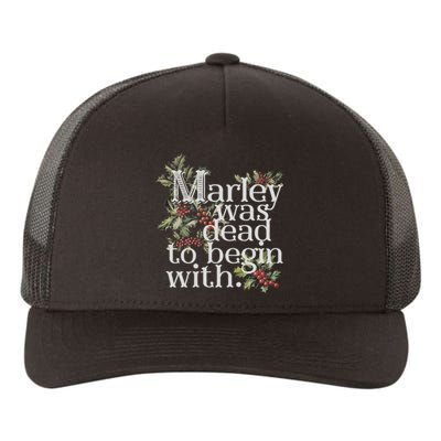 Marley Was Dead: To Begin With Funny Novelty Christmas Yupoong Adult 5-Panel Trucker Hat