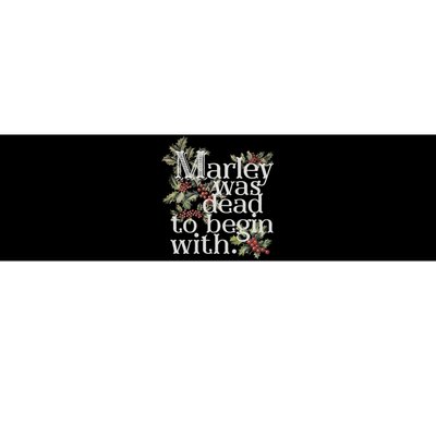 Marley Was Dead: To Begin With Funny Novelty Christmas Bumper Sticker