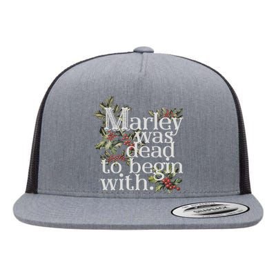 Marley Was Dead: To Begin With Funny Novelty Christmas Flat Bill Trucker Hat