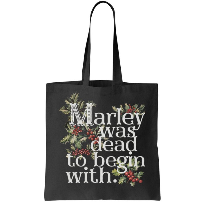 Marley Was Dead: To Begin With Funny Novelty Christmas Tote Bag