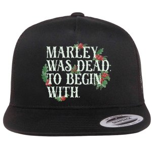 Marley Was Dead: To Begin With Funny Novelty Christmas Flat Bill Trucker Hat