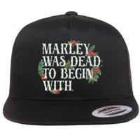 Marley Was Dead: To Begin With Funny Novelty Christmas Flat Bill Trucker Hat