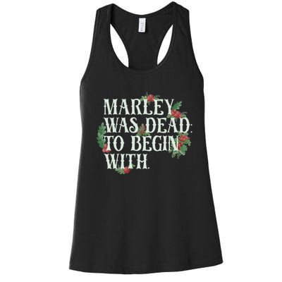 Marley Was Dead: To Begin With Funny Novelty Christmas Women's Racerback Tank