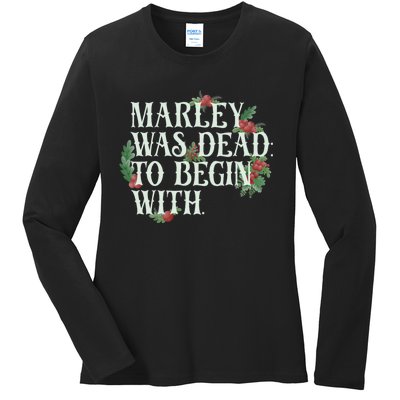 Marley Was Dead: To Begin With Funny Novelty Christmas Ladies Long Sleeve Shirt