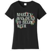 Marley Was Dead: To Begin With Funny Novelty Christmas Women's T-Shirt