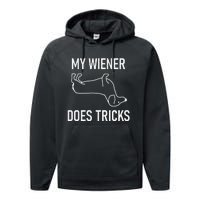 My Wiener Does Tricks Dachshund Funny Jokes Sarcastic Performance Fleece Hoodie