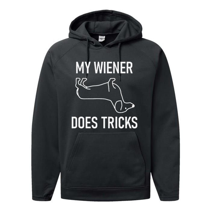 My Wiener Does Tricks Dachshund Funny Jokes Sarcastic Performance Fleece Hoodie