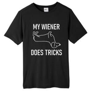 My Wiener Does Tricks Dachshund Funny Jokes Sarcastic Tall Fusion ChromaSoft Performance T-Shirt