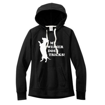 My Weiner Does Tricks Women's Fleece Hoodie