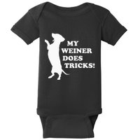 My Weiner Does Tricks Baby Bodysuit