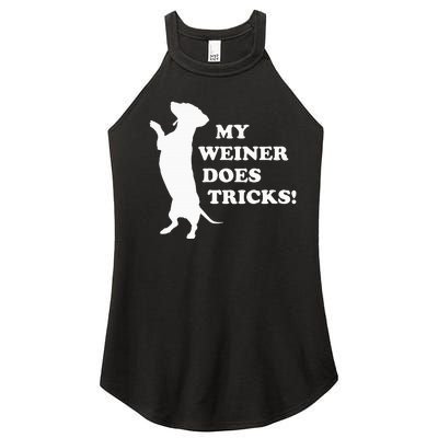 My Weiner Does Tricks Women’s Perfect Tri Rocker Tank