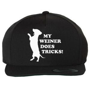 My Weiner Does Tricks Wool Snapback Cap