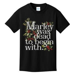 Marley Was Dead: To Begin With Funny Christmas Gift Kids T-Shirt