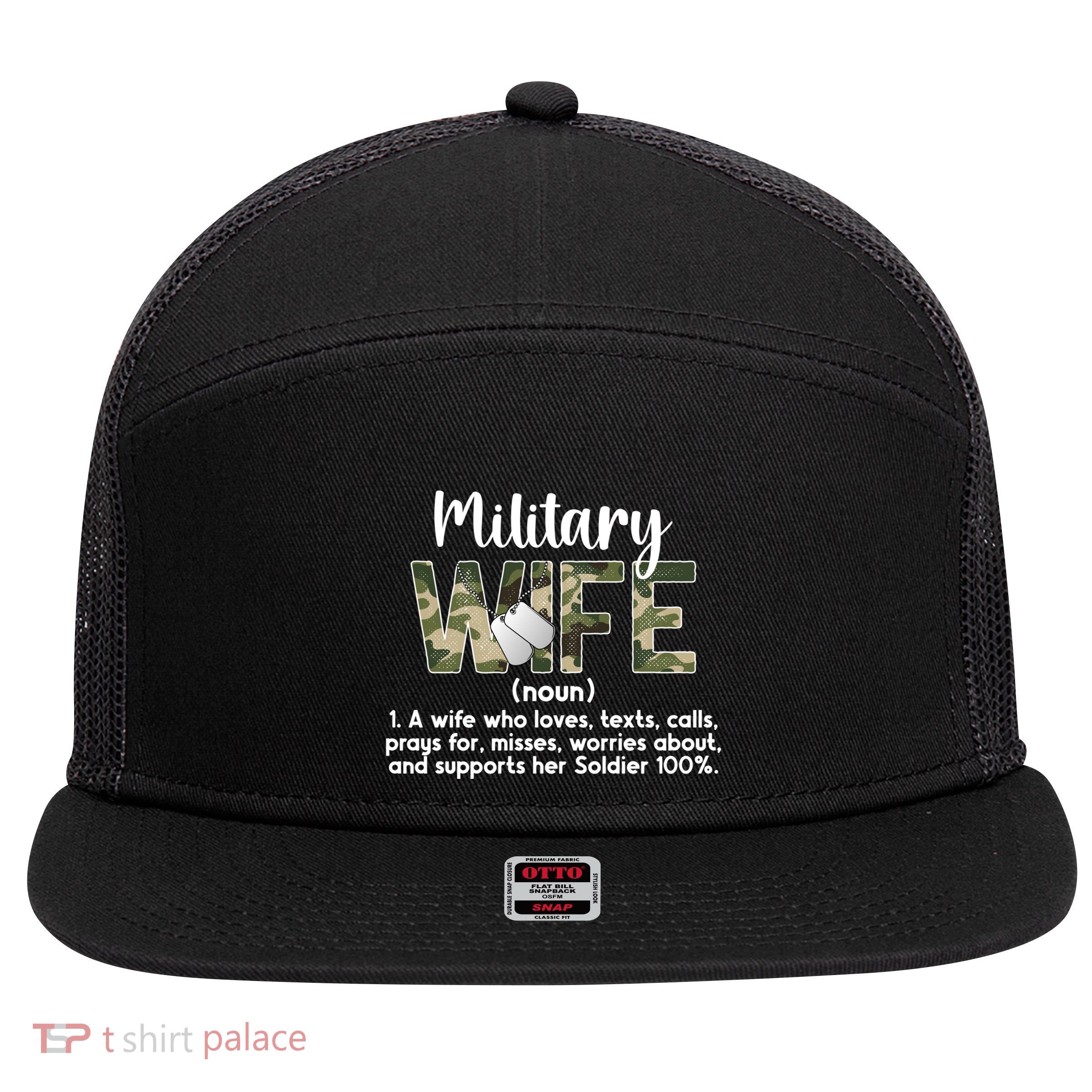 Military Wife Definition Wife Of A Soldier Wife Gift 7 Panel Mesh Trucker Snapback Hat