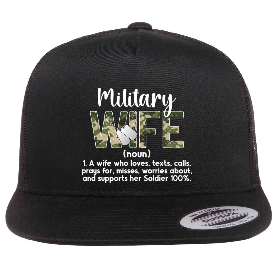 Military Wife Definition Wife Of A Soldier Wife Gift Flat Bill Trucker Hat