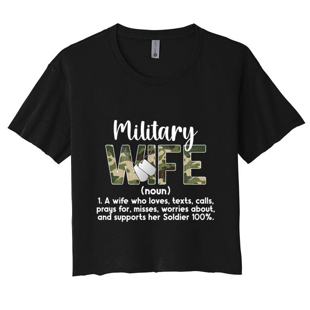 Military Wife Definition Wife Of A Soldier Wife Gift Crop Top