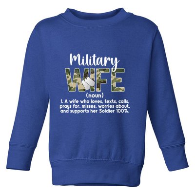 Military Wife Definition Wife Of A Soldier Wife Gift Toddler Sweatshirt