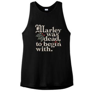 Marley Was Dead To Begin With Funny Quote Ladies PosiCharge Tri-Blend Wicking Tank