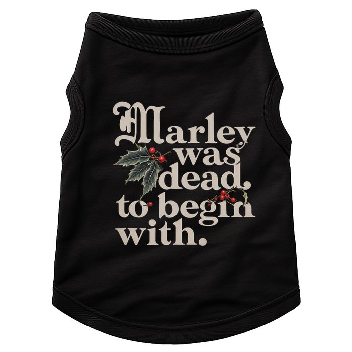 Marley Was Dead To Begin With Funny Quote Doggie Tank