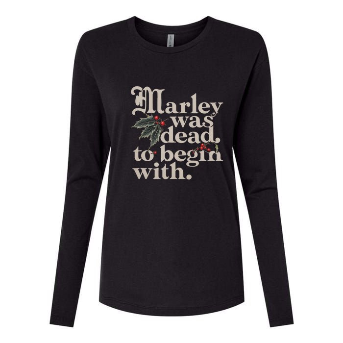 Marley Was Dead To Begin With Funny Quote Womens Cotton Relaxed Long Sleeve T-Shirt