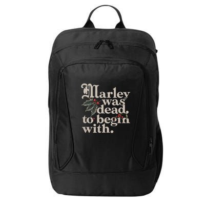 Marley Was Dead To Begin With Funny Quote City Backpack