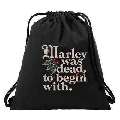 Marley Was Dead To Begin With Funny Quote Drawstring Bag