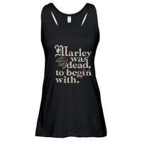 Marley Was Dead To Begin With Funny Quote Ladies Essential Flowy Tank