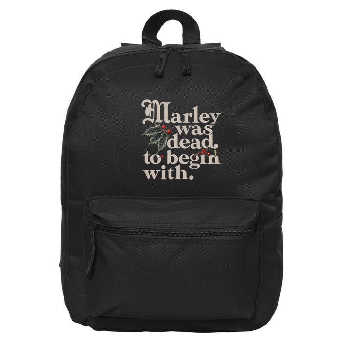 Marley Was Dead To Begin With Funny Quote 16 in Basic Backpack