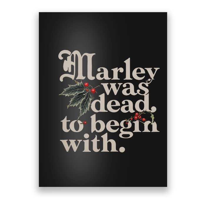 Marley Was Dead To Begin With Funny Quote Poster