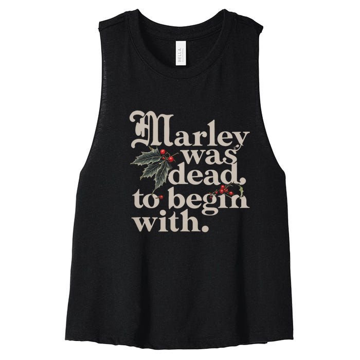 Marley Was Dead To Begin With Funny Quote Women's Racerback Cropped Tank