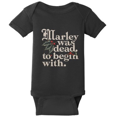 Marley Was Dead To Begin With Funny Quote Baby Bodysuit