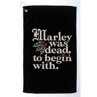 Marley Was Dead To Begin With Funny Quote Golf Towel