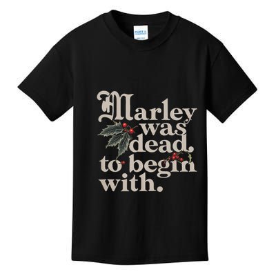 Marley Was Dead To Begin With Funny Quote Kids T-Shirt