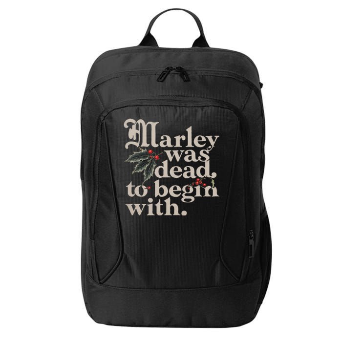 Marley Was Dead To Begin With Funny Quote City Backpack