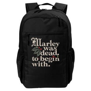 Marley Was Dead To Begin With Funny Quote Daily Commute Backpack