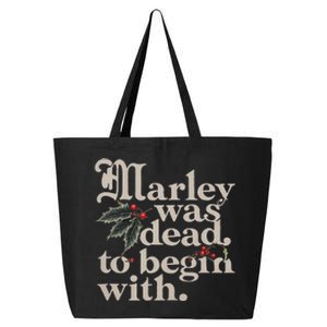 Marley Was Dead To Begin With Funny Quote 25L Jumbo Tote