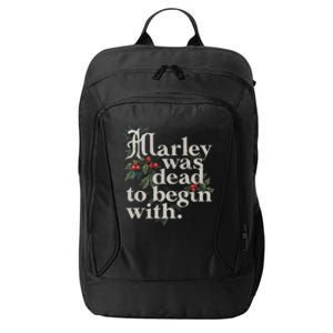 Marley Was Dead To Begin With Funny Novelty Gift City Backpack