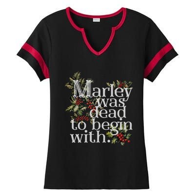 Marley Was Dead To Begin With Ladies Halftime Notch Neck Tee