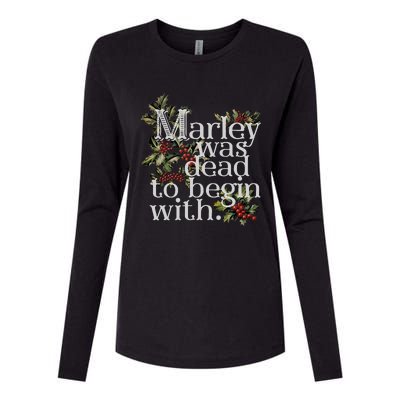 Marley Was Dead To Begin With Womens Cotton Relaxed Long Sleeve T-Shirt