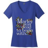 Marley Was Dead To Begin With Women's V-Neck T-Shirt