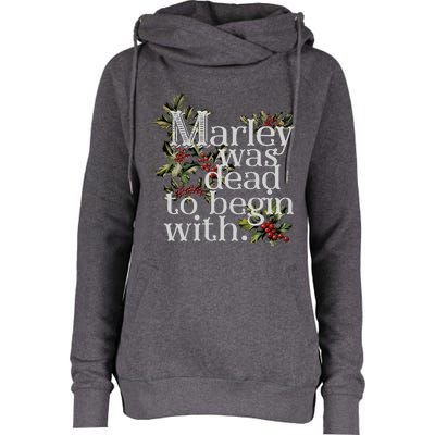 Marley Was Dead To Begin With Womens Funnel Neck Pullover Hood